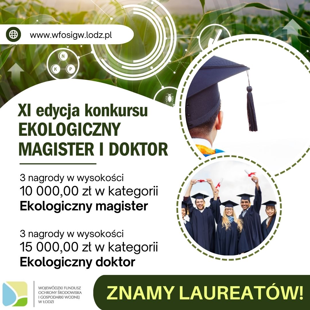 Wyniki konkursu „Ekologiczny Magister i Doktor - edycja XI