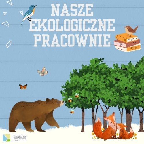 Wyniki Konkursu „Nasze Ekologiczne Pracownie” – edycja 2024