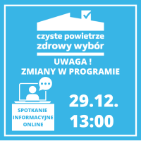 Zmiany w Programie Priorytetowym "Czyste Powietrze" w roku 2023 - spotkanie informacyjne