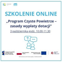  „Program Czyste Powietrze – zasady wypłaty dotacji”