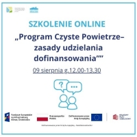 „Program Czyste Powietrze – zasady udzielania dofinansowania”